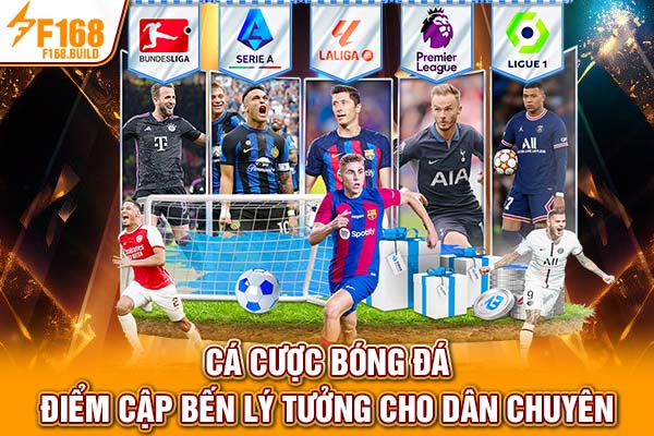 Cá Cược Bóng Đá - Điểm Cập Bến Lý Tưởng Cho Bet Thủ