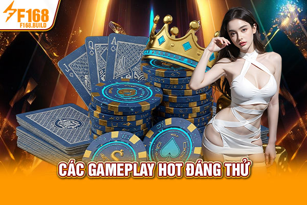 Các gameplay hot đáng thử Các gameplay hot đáng thử