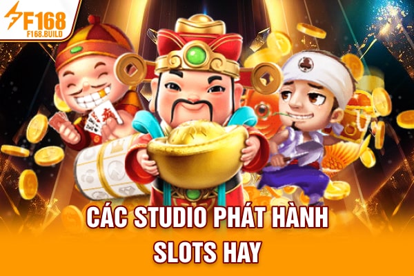 Các studio phát hành slots hay Các studio phát hành slots hay