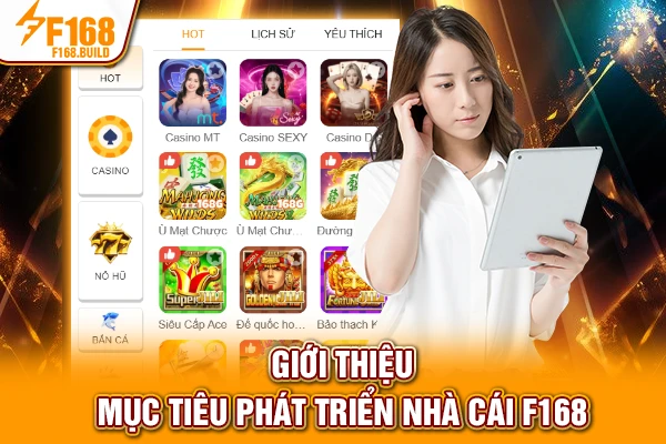 Giới thiệu mục tiêu phát triển nhà cái F168 Giới thiệu mục tiêu phát triển nhà cái F168