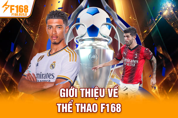 Giới thiệu về thể thao F168 Giới thiệu về thể thao F168