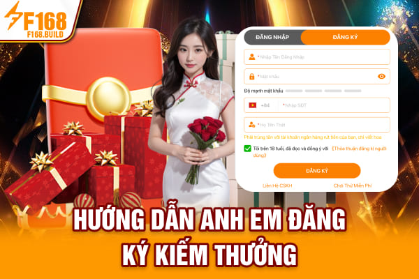 Hướng dẫn anh em đăng ký kiếm thưởng
