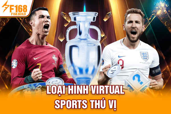 Loại hình Virtual sports thú vị Loại hình Virtual sports thú vị