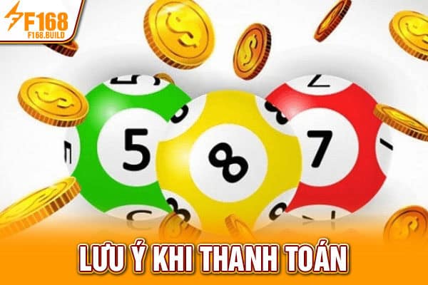 Lưu ý khi thanh toán Lưu ý khi thanh toán
