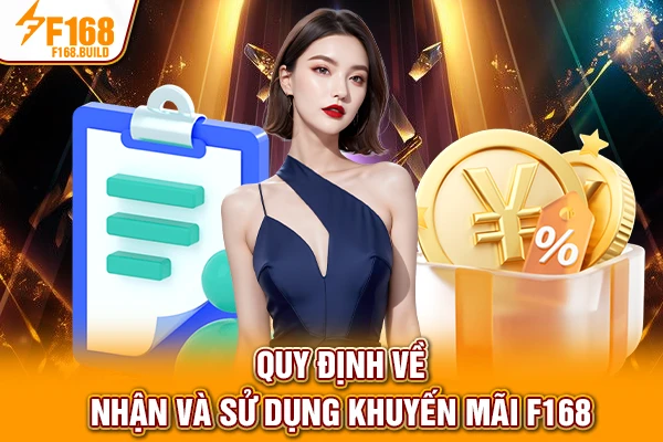 Quy định về nhận và sử dụng khuyến mãi F168
