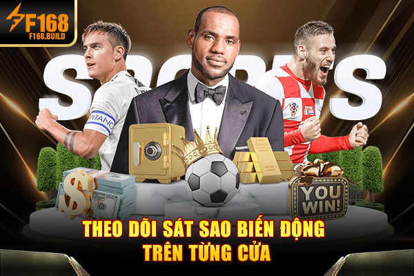 Theo dõi sát sao biến động trên từng cửa Theo dõi sát sao biến động trên từng cửa