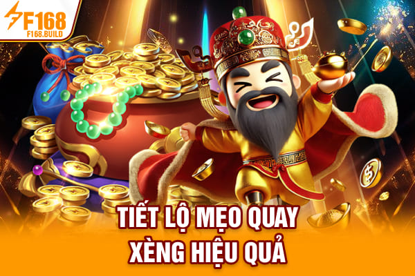 Tiết lộ mẹo quay xèng hiệu quả Tiết lộ mẹo quay xèng hiệu quả