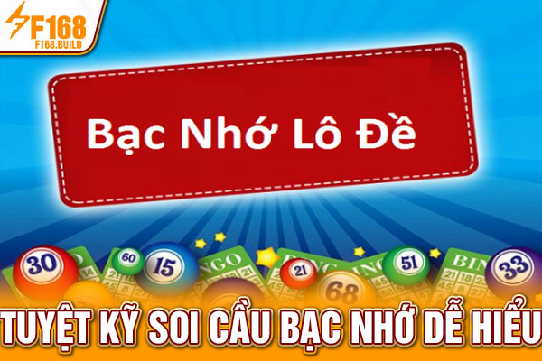 Tuyệt kỹ soi cầu bạc nhớ dễ hiểu Tuyệt kỹ soi cầu bạc nhớ dễ hiểu