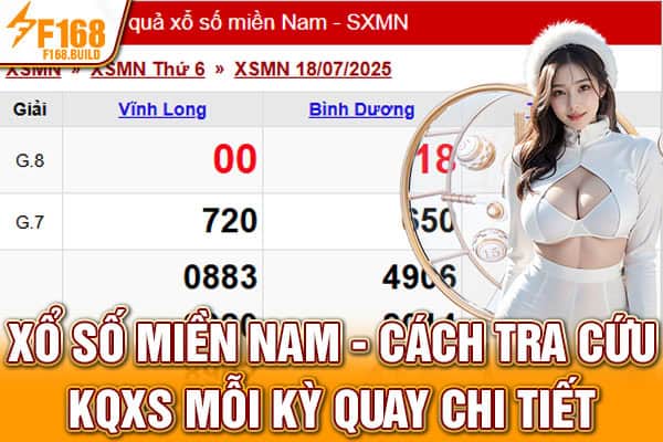 Xổ Số Miền Nam - Cách Tra Cứu KQXS Mỗi Kỳ Quay Chi Tiết